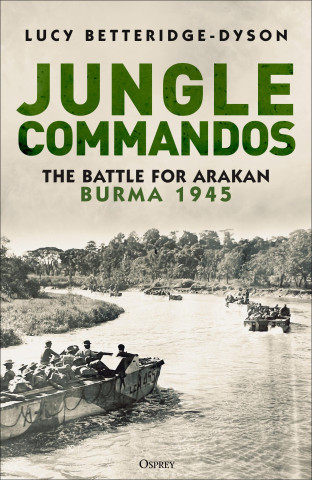 Commandos at Arakan