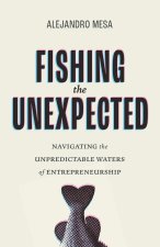 Fishing the Unexpected