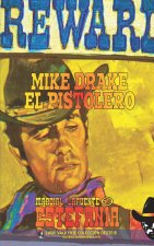 Mike Drake el Pistolero (Colección Oeste)