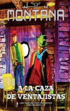 A la caza de ventajistas (Colección Oeste)