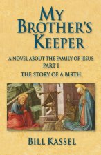 My Brother's Keeper Part I