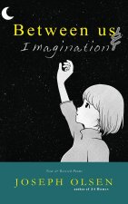 Between Us And Imagination