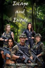 Escape and Evade