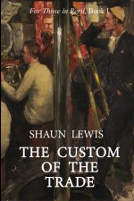 The Custom of the Trade