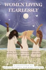 Women Living Fearlessly