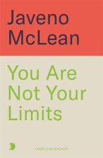 You Are Not Your Limits
