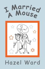 I Married a Mouse