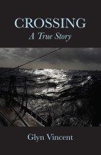 Crossing: A True Story