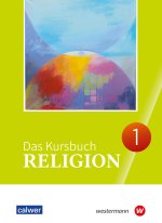 Das Kursbuch Religion 1. Schulbuch. (Klasse 5/6)