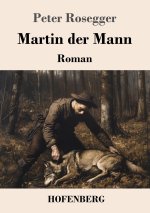 Martin der Mann