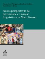 Novas perspectivas da diversidade e variaç?o linguística em Mato Grosso