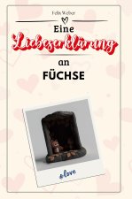 Eine Liebeserklärung an Füchse