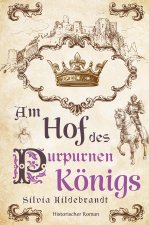 Am Hof des purpurnen Königs