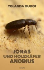 Jonas und Holzkäfer Anobius