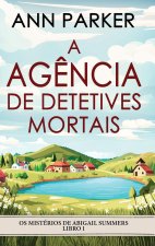 A Ag?ncia de Detetives Mortais