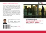 Sistemas de transporte y planificación urbana