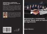 Organización y rendimiento docente: Bases para un marco de seguimiento