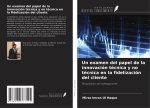Un examen del papel de la innovación técnica y no técnica en la fidelización del cliente