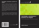 Sociología, ense?anza y práctica en Angola