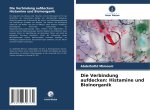 Die Verbindung aufdecken: Histamine und Bioinorganik