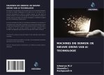 MACHINES DIE DENKEN: DE NIEUWE GRENS VAN AI TECHNOLOGIE