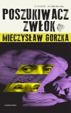 Poszukiwacz Zwłok. Laura Wilk. Tom 1