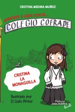 APRENDE A LEER CON EL COLEGIO COFRADE. CRISTINA LA MONAGUILLA