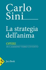 strategia dell'anima. In cammino verso l'evento