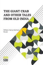 The Giant Crab And Other Tales From Old India