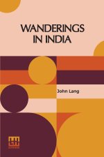 Wanderings In India
