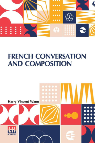 French Conversation And Composition