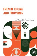 French Idioms And Proverbs