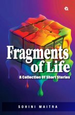 Fragments of Life