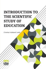 Introduction To The Scientific Study Of Education
