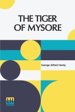 The Tiger Of Mysore