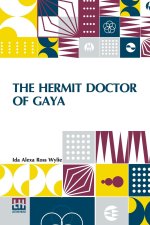 The Hermit Doctor Of Gaya