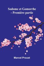 Sodome et Gomorrhe - Premi?re partie