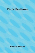 Vie de Beethoven