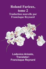 Roland Furieux, tome 2