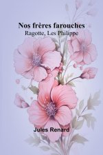 Nos fr?res farouches