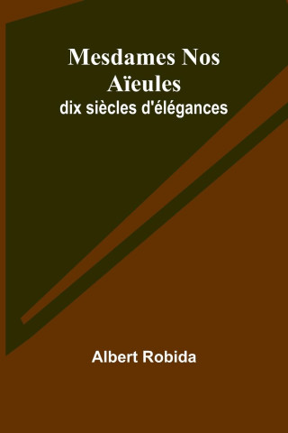 Mesdames Nos A?eules