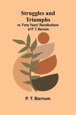 Struggles and Triumphs