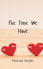 The Time We Have