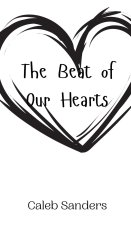 The Beat of Our Hearts