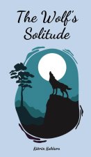 The Wolf's Solitude
