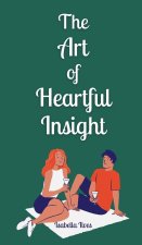 The Art of Heartful Insight