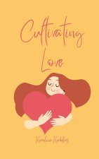 Cultivating Love