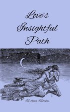 Love's Insightful Path