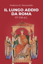 lungo addio da Roma (117-1118 d.C.)