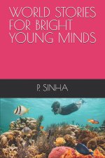 World Stories for Bright Young Minds